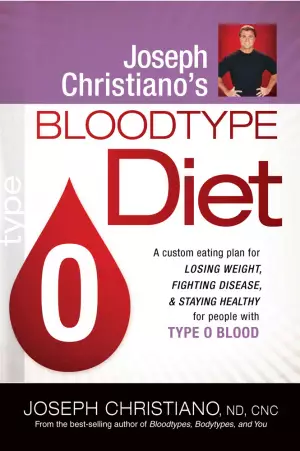 Joseph Christianos Bloodtype Diet O
