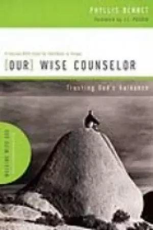 Our Wise Counsellor : Trusting Gods Guidance