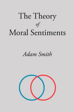 The Theory of Moral Sentiments