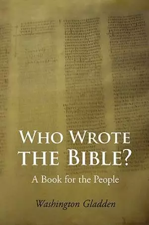 Who Wrote the Bible? Large-Print Edition