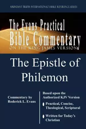 The Epistle of Philemon: The Evans Practical Bible Commentary