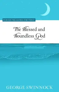 The Blessed And Boundless God