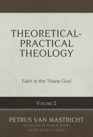 Theoretical-Practical Theology, Volume 2