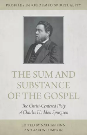 The Sum and Substance of the Gospel