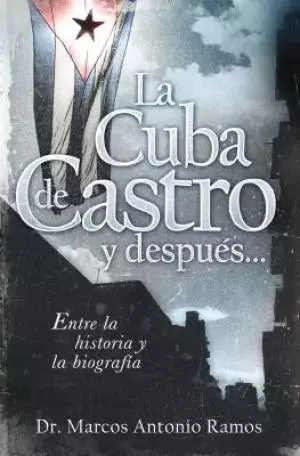 La Cuba de Castro y despu