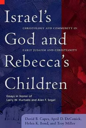 Israel's God & Rebecca's Children