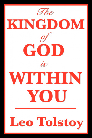 The Kingdom of God Is Within You
