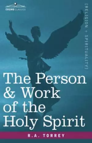 The Person& Work of the Holy Spirit