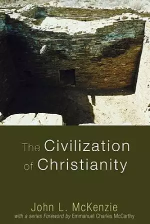 The Civilization of Christianity
