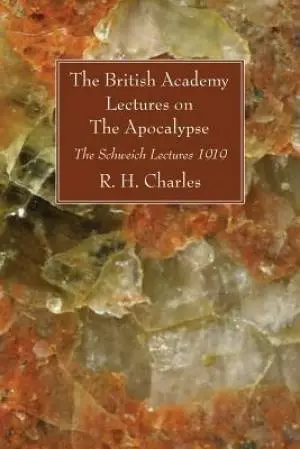 British Academy Lectures On The Apocalypse