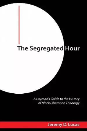 The Segregated Hour