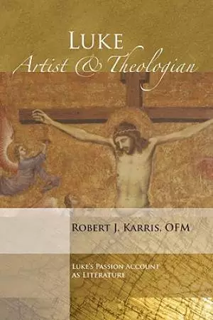 Luke: Artist and Theologian