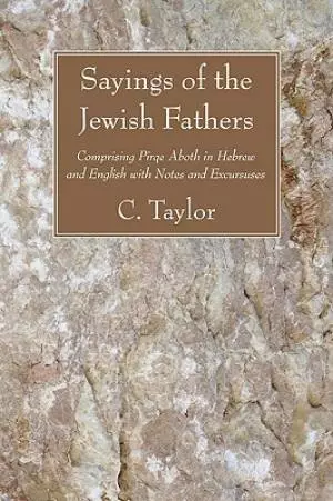 Sayings of the Jewish Fathers