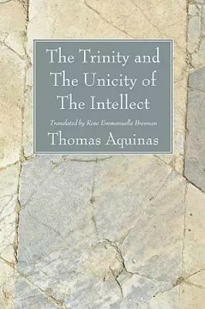The Trinity and The Unicity of The Intellect