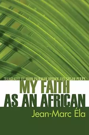 My Faith as an African