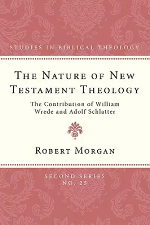 The Nature of New Testament Theology