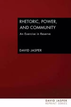 Rhetoric, Power, and Community