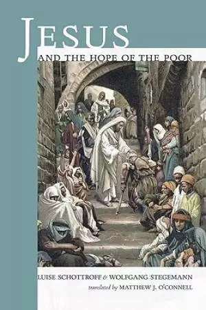 Jesus and the Hope of the Poor