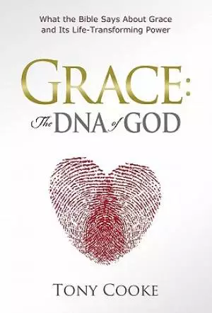 Grace The DNA Of GOD