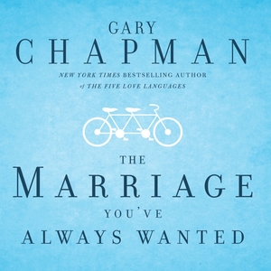 Marriage You've Always Wanted