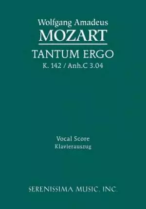 Tantum Ergo, K. 142 / Anh.C 3.04 - Vocal Score