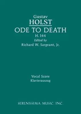 Ode to Death, H.144: Vocal score