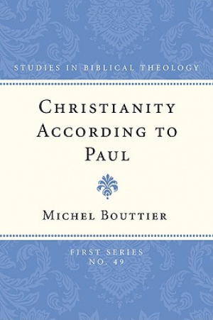 Christianity According to Paul