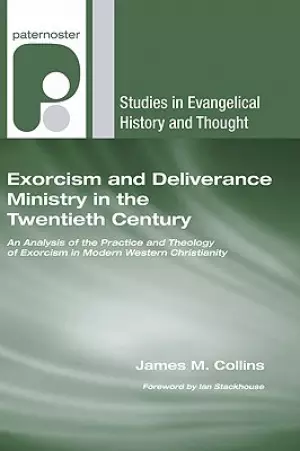 Exorcism and Deliverance Ministry in the Twentieth Century