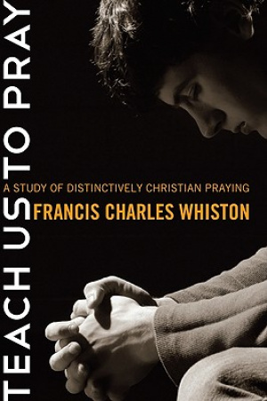 Teach Us to Pray