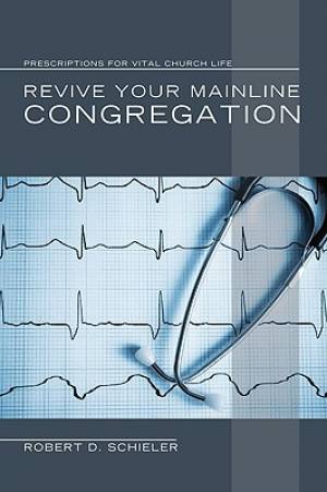 Revive Your Mainline Congregation