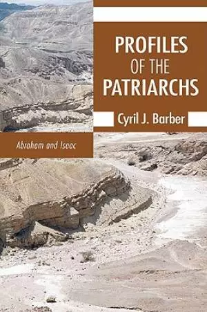 Profiles of the Patriarchs, Volume 1