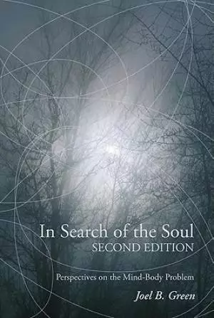 In Search of the Soul, Second Edition