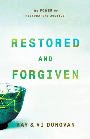 Restored And Forgiven