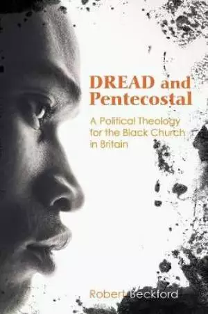 Dread and Pentecostal