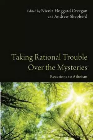 Taking Rational Trouble Over the Mysteries