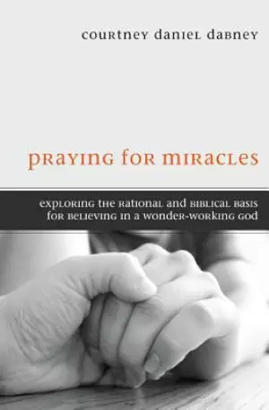 Praying for Miracles
