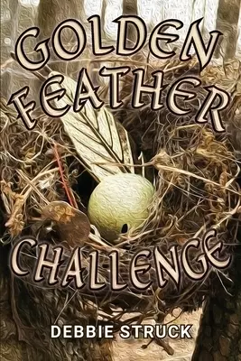 The Golden Feather Challenge: A Quest for Manhood