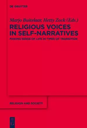 Religious Voices in Self-Narratives: Making Sense of Life in Times of Transition