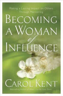 Becoming a Woman of Influence