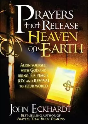 Prayers That Release Heaven On Earth
