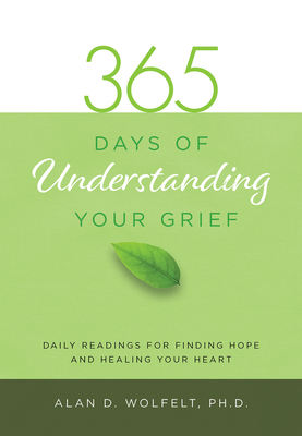 365 Days Of Understanding Your Grief