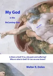 My God is the Becoming-One: God Papers