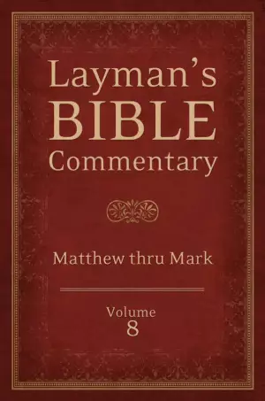 Layman's Bible Commentary Vol. 8