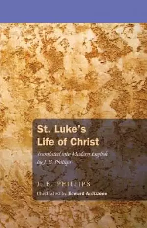 St. Luke's Life of Christ