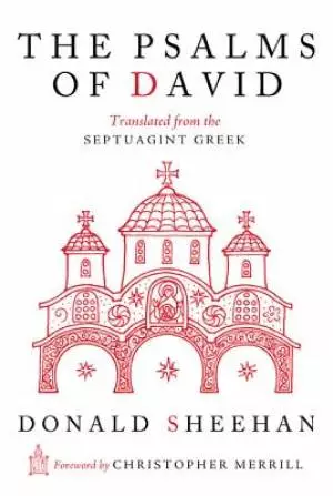 The Psalms of David: Translated from the Septuagint Greek
