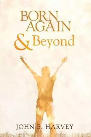 Born Again and Beyond