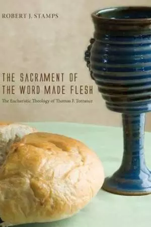The Sacrament of the Word Made Flesh