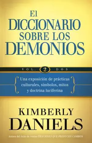 Diccionario sobre los demonios - Vol. 2