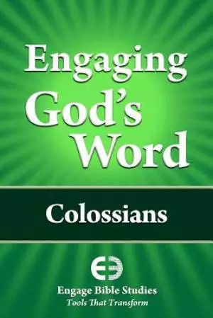Engaging God's Word: Colossians