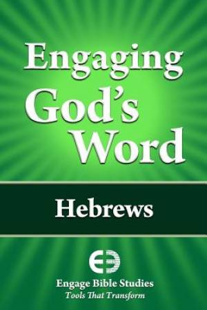 Engaging God's Word: Hebrews